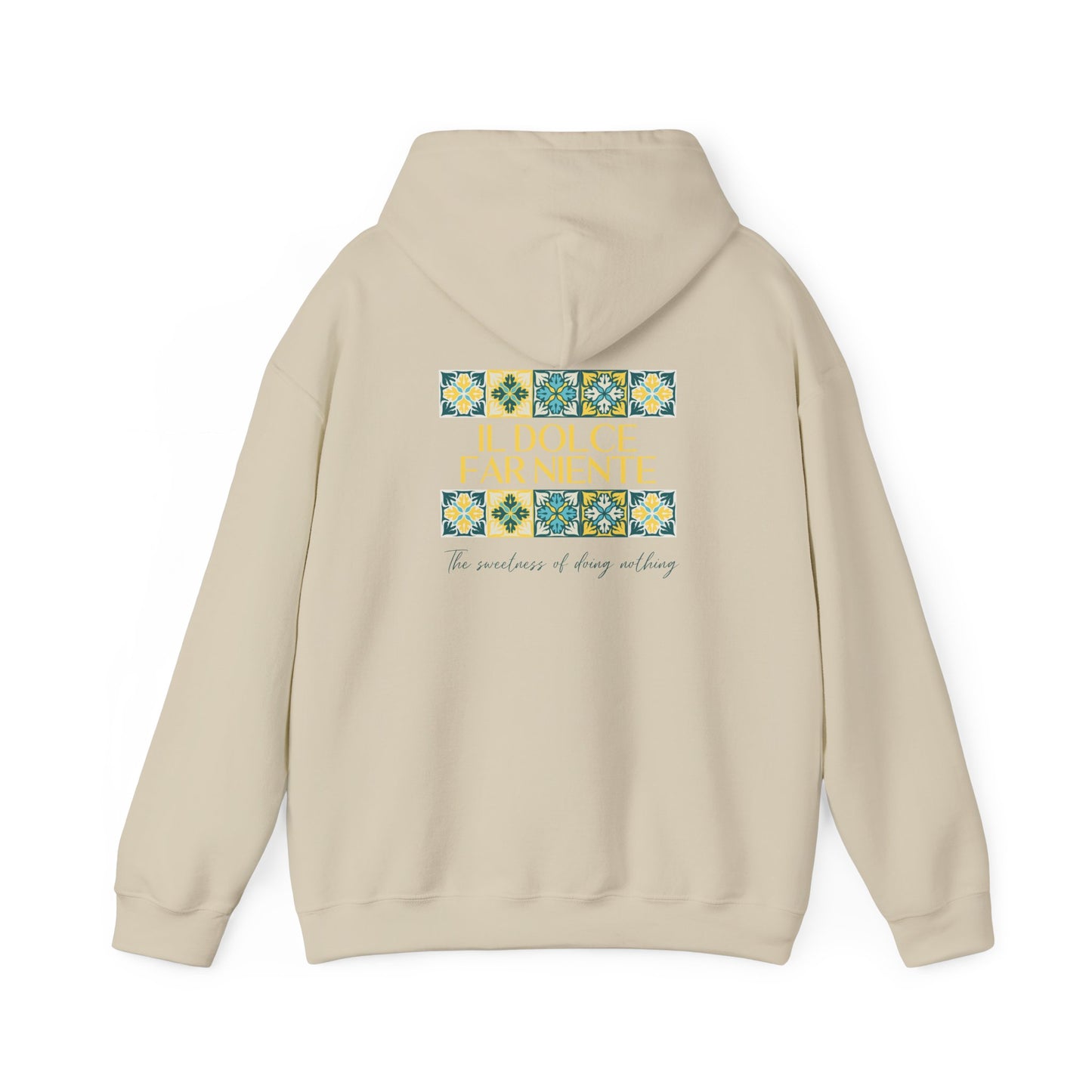 Il Dolce Far Niente Hoodie โ The Art of Doing Nothing