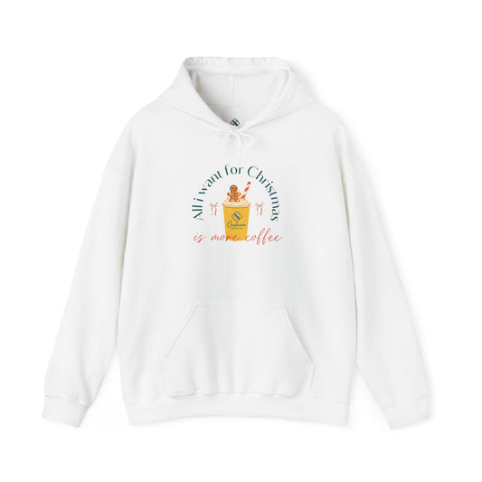 All i want for Christmas is more coffee Hoodie – Sweet, Cozy, and Christmasmood